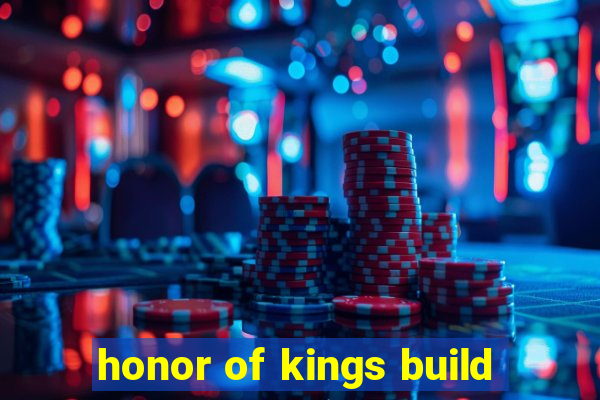 honor of kings build